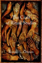 book The Craft of Ritual Studies (Oxford Ritual Studies)