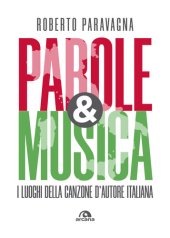 book Parole & musica. I luoghi della canzone d'autore italiana