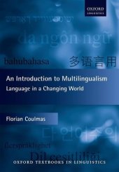 book An Introduction to Multilingualism: Language in a Changing World (Oxford Textbooks in Linguistics)