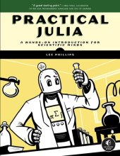 book Practical Julia: A Hands-On Introduction for Scientific Minds