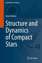 book Structure and Dynamics of Compact Stars