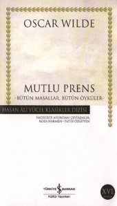 book Mutlu Prens -Bütün Masallar, Bütün Öyküler-