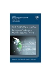 book The European Union: Facing the Challenge of Multiple Security Threats (European Security and Justice Critiques series)