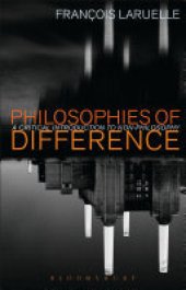 book Philosophies of Difference: A Critical Introduction to Non-philosophy