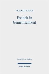 book Freiheit in Gemeinsamkeit: Beiträge zu einer gegenwärtigen Theologie