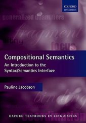 book Compositional Semantics: An Introduction to the Syntax/Semantics Interface (Oxford Textbooks in Linguistics)