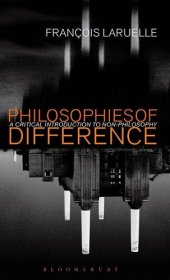 book Philosophies of Difference: A Critical Introduction to Non-philosophy