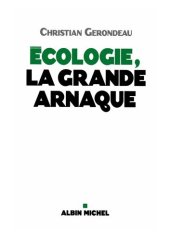 book Ecologie, la grande arnaque