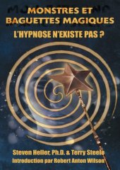 book Monstres et Baguettes Magiques : L’hypnose n’existe pas ?