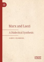 book Marx and Laozi: A Dialectical Synthesis