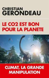 book Le CO2 est bon pour la planète