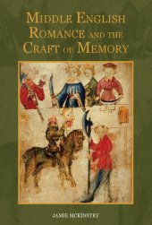 book Middle English Romance and the Craft of Memory