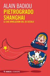 book Pietrogrado, Shanghai. Le due rivoluzioni del XX secolo