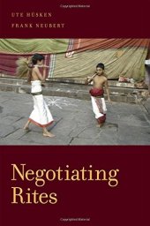 book Negotiating Rites (Oxford Ritual Studies)