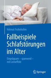 book Fallbeispiele Schlafstörungen im Alter: Einprägsam - spannend - mit Lerneffekt