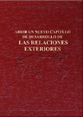 book Abrir un nuevo capítulo de desarrollo de las relaciones exteriores