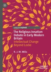 book The Religious Innatism Debate in Early Modern Britain: Intellectual Change Beyond Locke