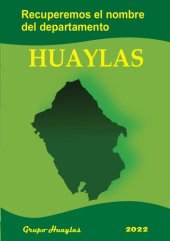 book Huaylas : Recuperemos el nombre del departamento