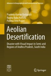 book Aeolian Desertification: Disaster with Visual Impact in Semi-arid Regions of Andhra Pradesh, South India