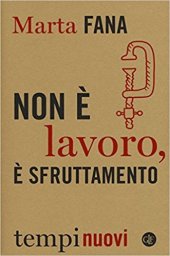 book Non è lavoro, è sfruttamento