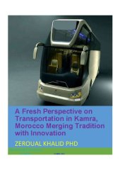 book A fresh perspective on transportation in kamra, morocco merging tradition with innovation