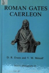 book Roman Gates, Caerleon (Oxbow Monographs)