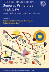 book Research Handbook on General Principles in EU Law: Constructing Legal Orders in Europe