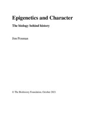 book Epigenetics and Character: The Biology Behind History