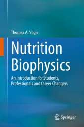 book Nutrition Biophysics : An Introduction for Students, Professionals and Career Changers