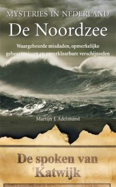 book Mysteries In Nederland - De Noordzee