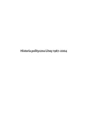 book Historia polityczna Litwy 1987-2004. Od soeieckiej republiki związkowej do integracji ze światem Zachodu