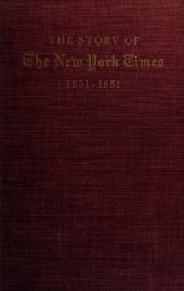 book The Story of The New York Times : 1851-1951