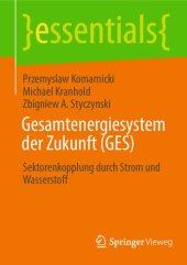 book Gesamtenergiesystem der Zukunft (GES): Sektorenkopplung durch Strom und Wasserstoff