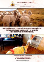 book Evaluación de las características Ultrasonográficas testiculares en alpacas macho y su relación+con los+niveles de testosterona.