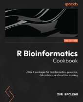 book R Bioinformatics Cookbook: Utilize R packages for bioinformatics, genomics, data science, and machine learning