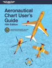 book Aeronautical Chart User's Guide (ASA FAA Handbook Series)