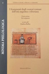 book I frammenti degli oratori romani dell’età augustea e tiberiana. Parte prima: Età augustea