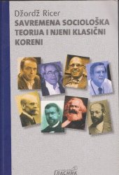 book Savremena sociološka teorija i njeni klasišni koreni