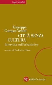 book Città senza cultura. Intervista sull'urbanistica