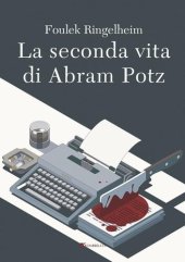 book La seconda vita di Abram Potz