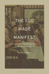 book The Ego Made Manifest: Max Stirner, Egoism, and the Modern Manifesto