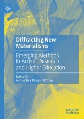 book Diffracting New Materialisms: Emerging Methods in Artistic Research and Higher Education