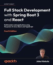 book Full Stack Development with Spring Boot 3 and React: Build modern web applications using the power of Java, React, and TypeScript