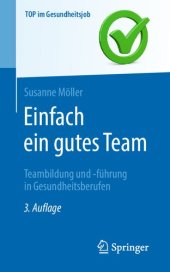 book Einfach ein gutes Team - Teambildung und -führung in Gesundheitsberufen