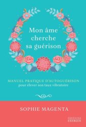 book Mon âme cherche sa guérison