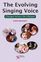 book The Evolving Singing Voice: Changes Across the Lifespan