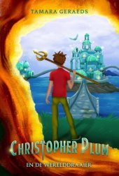 book Christopher Plum en de Werelddraaier (Christopher Plum-serie, #4)