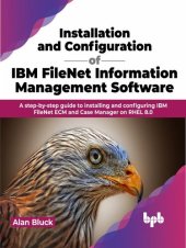 book Installation and Configuration of IBM FileNet Information Management Software