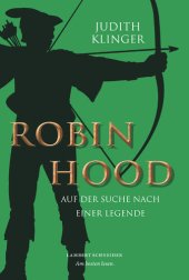 book Robin Hood: Auf der Suche nach einer Legende