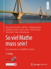 book So viel Mathe muss sein!: Gut vorbereitet in ein WiMINT-Studium